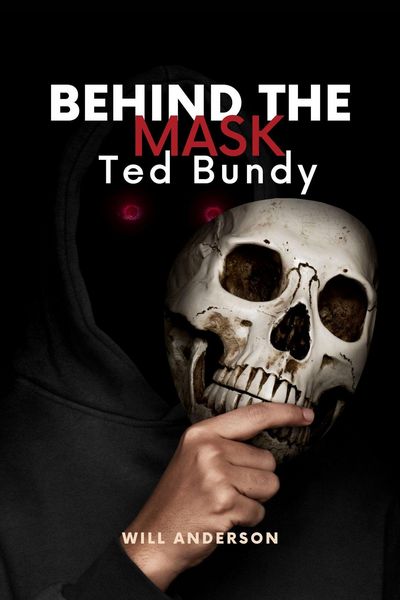 Produktbild: Behind the Mask: Ted Bundy