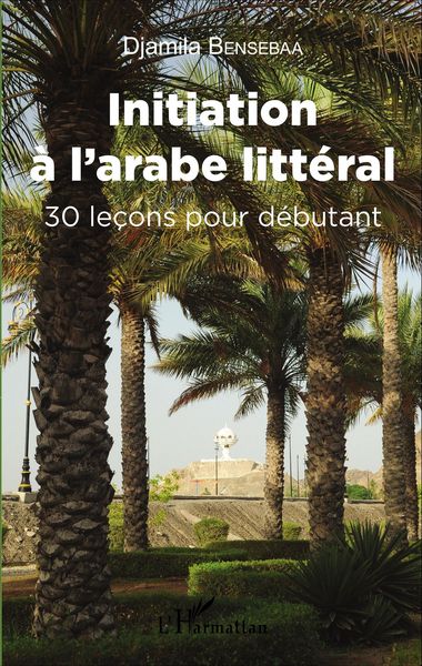 Produktbild: Initiation &agrave; l'arabe litt&eacute;ral