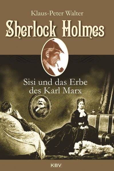 Produktbild: Sherlock Holmes, Sisi und das Erbe des Karl Marx