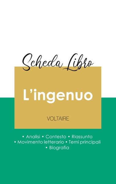 Produktbild: Scheda libro L'ingenuo di Voltaire (analisi letteraria di riferimento e riassunto completo)