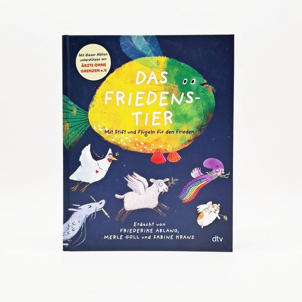 Produktbild: Das Friedenstier &ndash; Mit Stift und Fl&uuml;geln f&uuml;r den Frieden