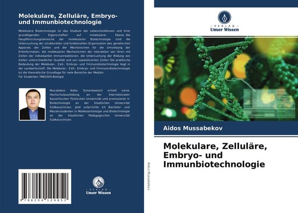 Molekulare, Zelluläre, Embryo- und Immunbiotechnologie, Taschenbuch von Aidos Mussabekov, Verlag Unser Wissen, 9786204129952