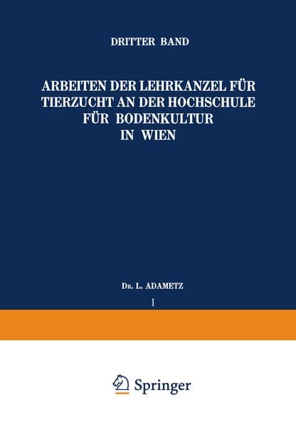 Produktbild: Arbeiten der Lehrkanzel f&uuml;r Tierzucht an der Hochschule f&uuml;r Bodenkultur in Wien