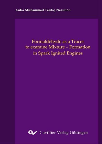 Produktbild: Formadehyde as a Tracer to examine Mixture - Formation in Spark Ignited Engines