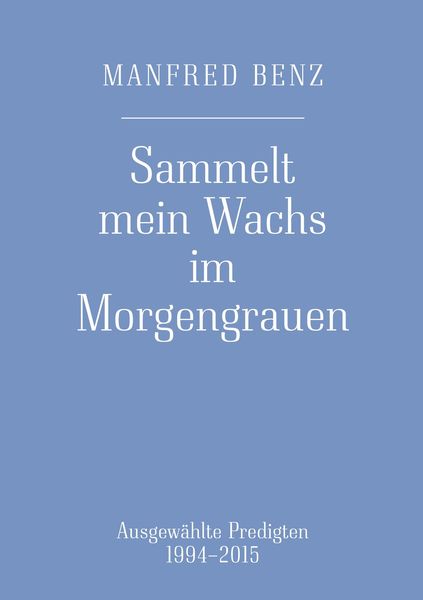 Produktbild: Sammelt mein Wachs im Morgengrauen