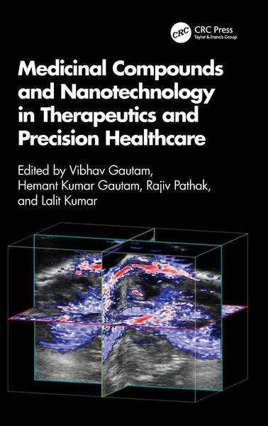 Produktbild: Medicinal Compounds and Nanotechnology in Therapeutics and Precision Healthcare