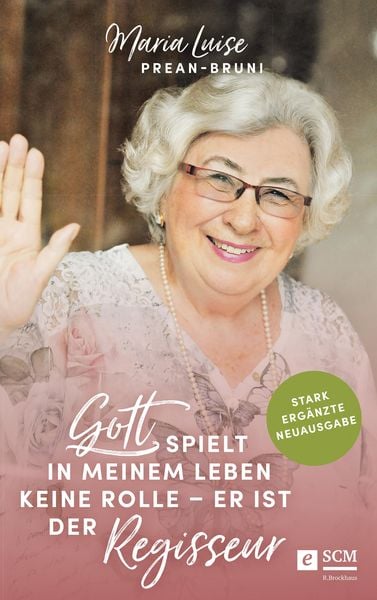 Produktbild: Gott spielt in meinem Leben keine Rolle - er ist der Regisseur