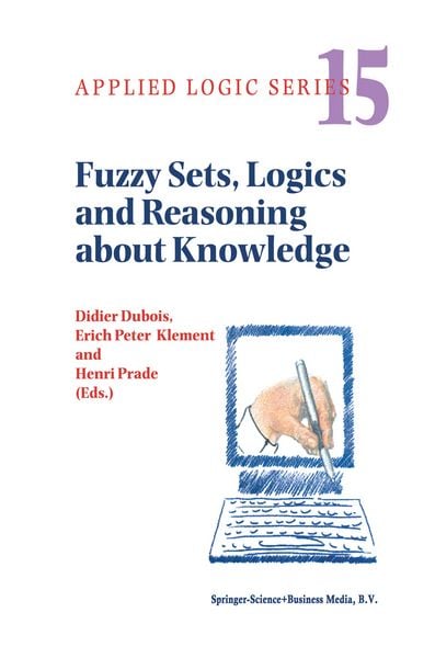 Produktbild: Fuzzy Sets, Logics and Reasoning about Knowledge