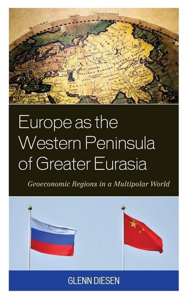 Produktbild: Europe as the Western Peninsula of Greater Eurasia