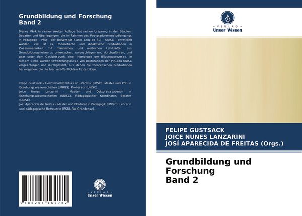 Grundbildung und Forschung Band 2, Taschenbuch von Felipe Gustsack , Joice Nunes Lanzarini , Josí Aparecida De Freitas (orgs., Verlag Unser Wissen,