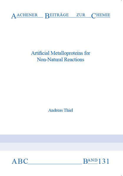 Produktbild: Artificial Metalloproteins for Non-Natural Reactions