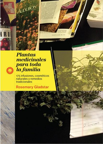 Produktbild: Plantas medicinales para toda la familia : 175 infusiones, cosm&eacute;ticos naturales y remedios tradicionales