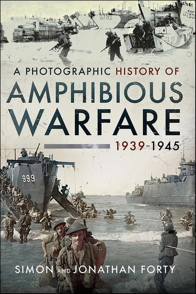 Produktbild: Photographic History of Amphibious Warfare 1939-1945