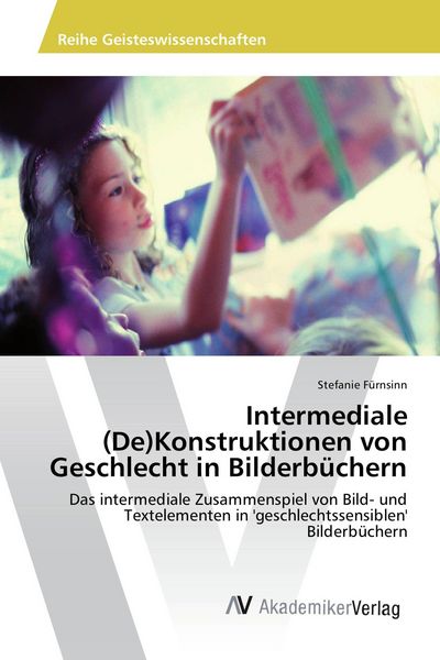 Produktbild: Intermediale (De)Konstruktionen von Geschlecht in Bilderb&uuml;chern