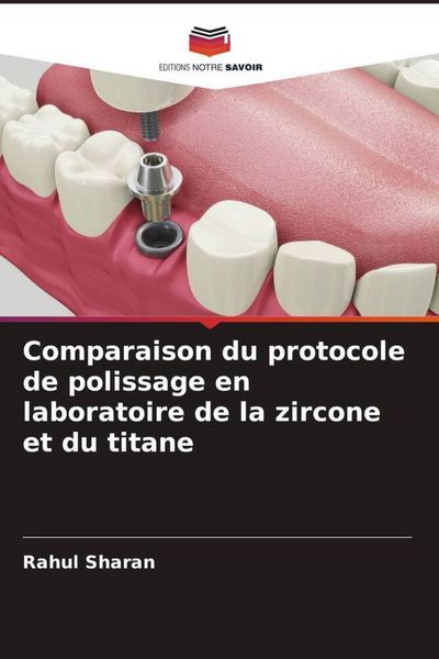 Produktbild: Comparaison du protocole de polissage en laboratoire de la zircone et du titane