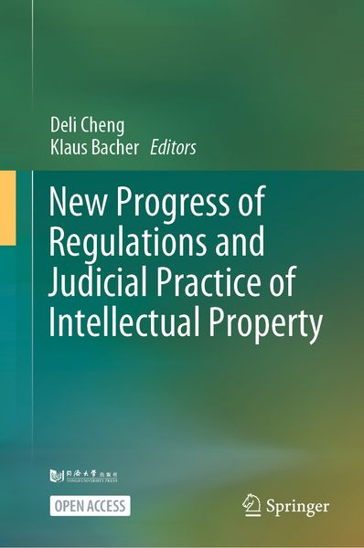 Produktbild: New Progress of Regulations and Judicial Practice of Intellectual Property