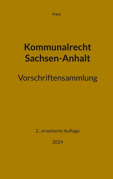Produktbild: Kommunalrecht Sachsen-Anhalt. Vorschriftensammlung