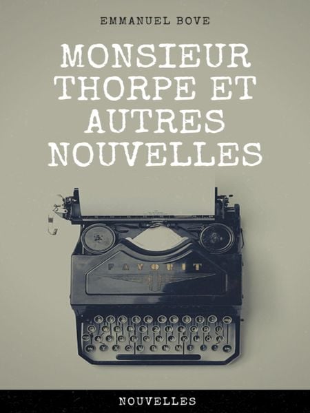 Produktbild: Monsieur Thorpe et Autres Nouvelles