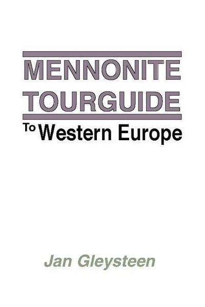 Produktbild: The Mennonite Tourguide to Western Europe