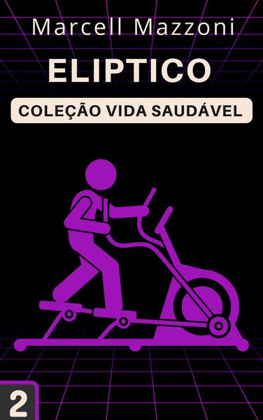 Produktbild: El&iacute;ptico (Cole&ccedil;&atilde;o Vida Saud&aacute;vel, #2)