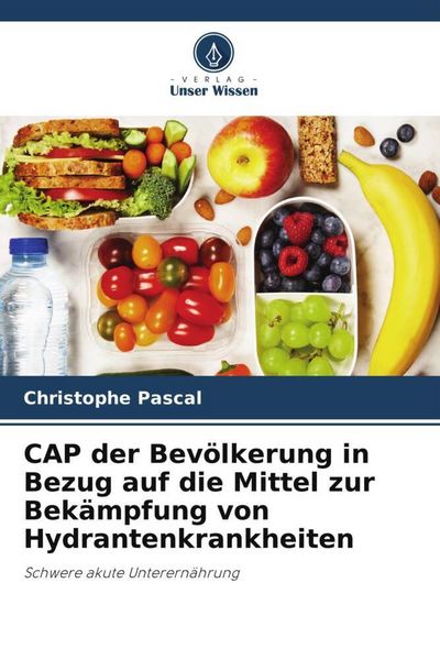 Produktbild: CAP der Bev&ouml;lkerung in Bezug auf die Mittel zur Bek&auml;mpfung von Hydrantenkrankheiten