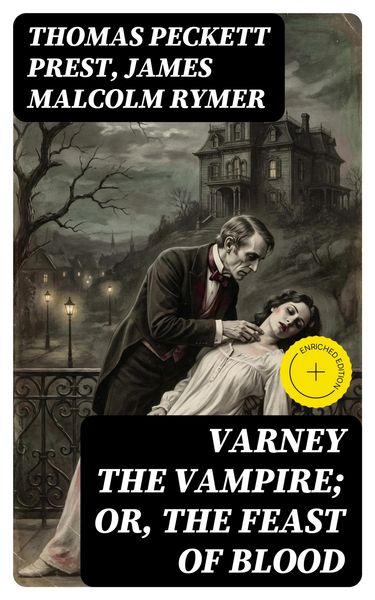 Produktbild: Varney the Vampire; Or, the Feast of Blood