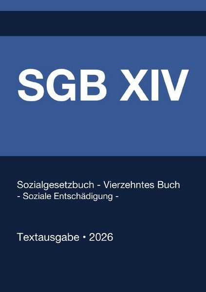Produktbild: SGB XIV - Sozialgesetzbuch Vierzehntes Buch - Soziale Entsch&auml;digung - (Deutschland) 2026