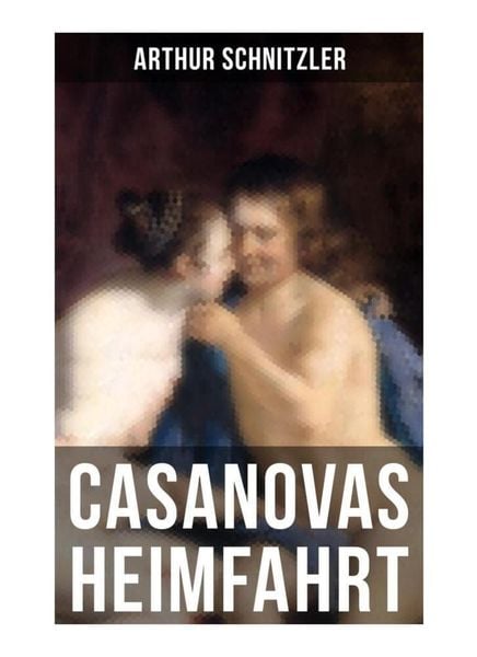 Produktbild: Casanovas Heimfahrt
