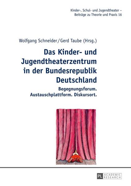 Produktbild: Das Kinder- und Jugendtheaterzentrum in der Bundesrepublik Deutschland