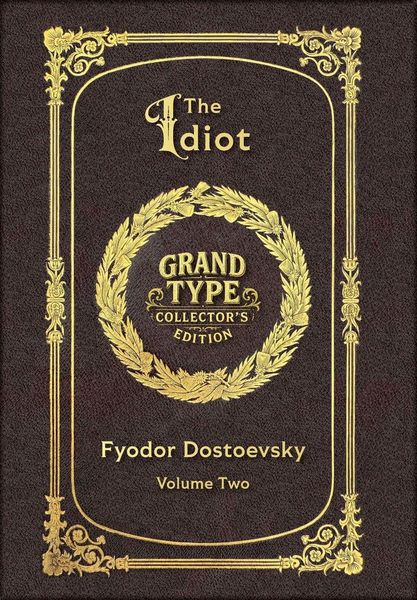 Produktbild: Large Print - The Idiot, Volume 2 of 2 - Grand Type Collector's Edition - Matte Hardcover with Dust Jacket