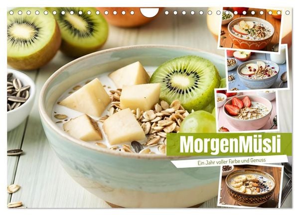 Produktbild: MorgenM&uuml;sli - Ein Jahr voller Farbe und Genuss (Wandkalender 2027 DIN A4 quer), CALVENDO Monatskalender