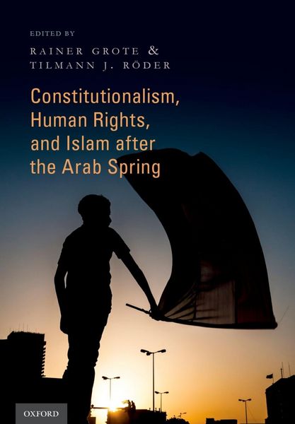 Produktbild: Constitutionalism, Human Rights, and Islam after the Arab Spring
