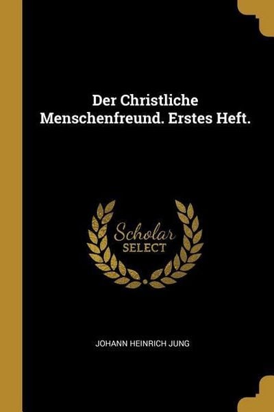 Produktbild: Der Christliche Menschenfreund. Erstes Heft.