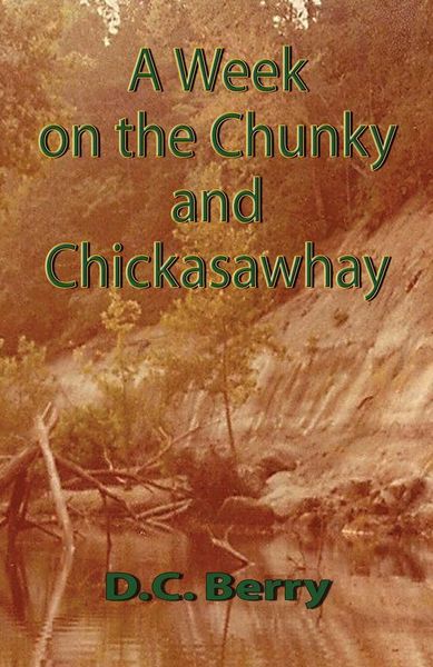 Produktbild: A Week on the Chunky and Chickasawhay