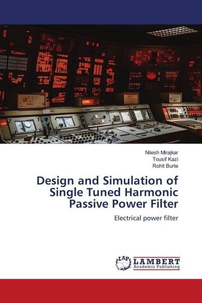 Produktbild: Design and Simulation of Single Tuned Harmonic Passive Power Filter