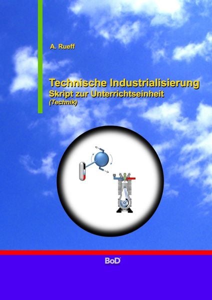 Produktbild: Technische Industrialisierung