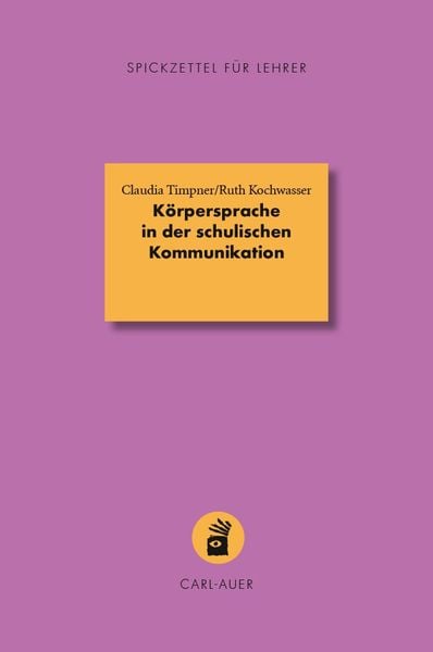 Produktbild: K&ouml;rpersprache in der schulischen Kommunikation