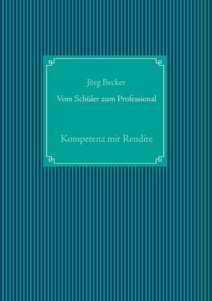 Produktbild: Vom Sch&uuml;ler zum Professional