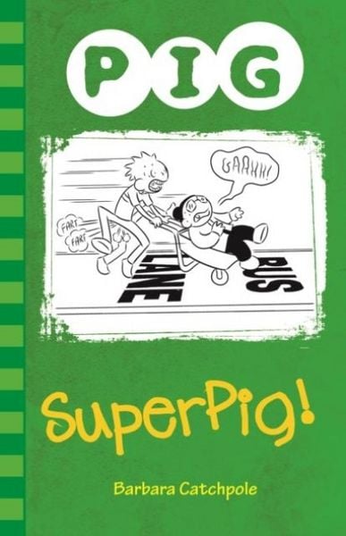 Superpig!, Taschenbuch von Catchpole Barbara, Ransom Publishing Ltd, 9781781276112