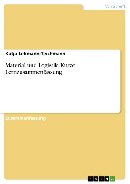 Produktbild: Material und Logistik. Kurze Lernzusammenfassung