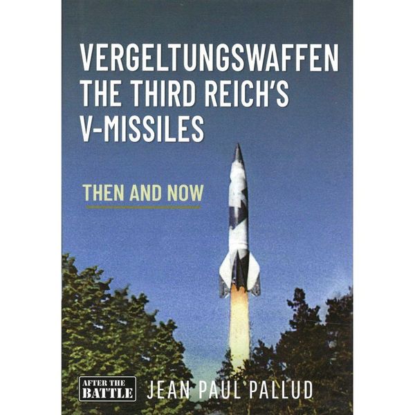 Produktbild: Vergeltungswaffen - The Third Reich's V-Missiles