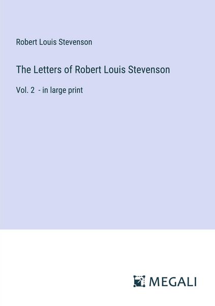 Produktbild: The Letters of Robert Louis Stevenson
