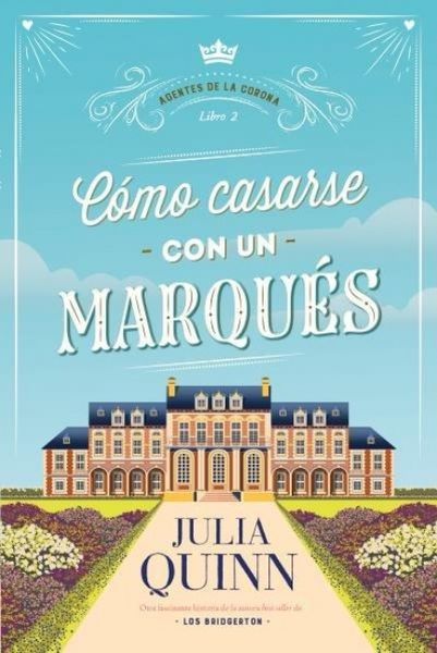 Produktbild: Como Casarse Con Un Marques (Agentes de la Corona 2)