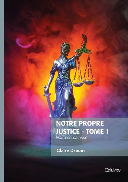 Produktbild: Notre propre justice - tome 1