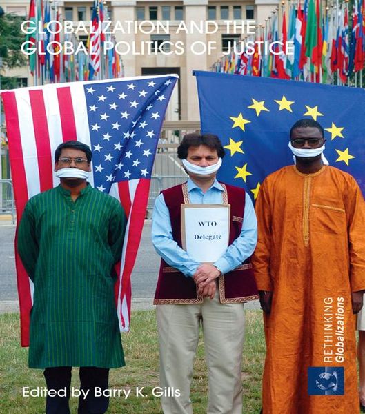 Produktbild: Globalization and the Global Politics of Justice