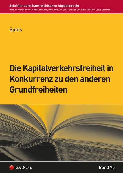 Produktbild: Die Kapitalverkehrsfreiheit in Konkurrenz zu den anderen Grundfreiheiten