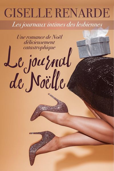 Produktbild: Le journal de No&euml;lle (Les journaux intimes des lesbiennes, #5)