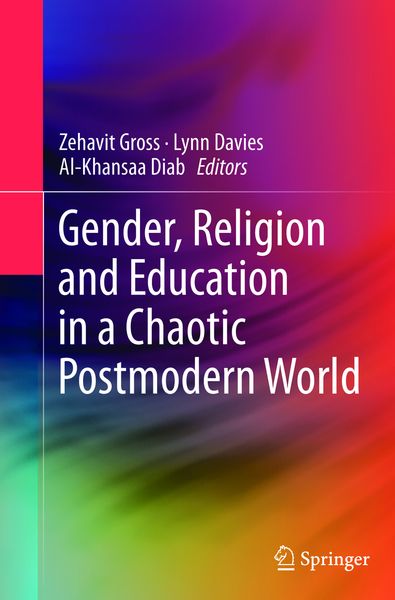 Produktbild: Gender, Religion and Education in a Chaotic Postmodern World