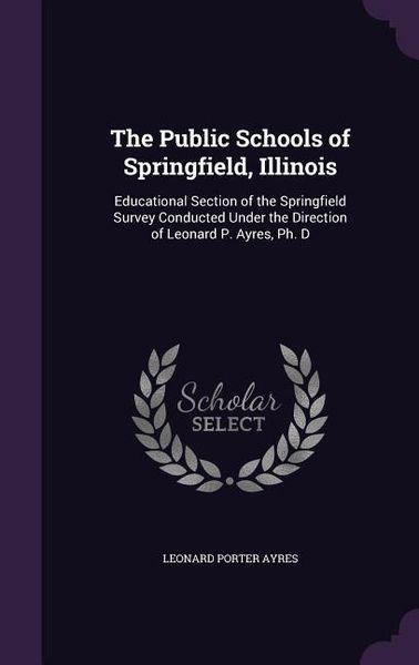 Produktbild: The Public Schools of Springfield, Illinois