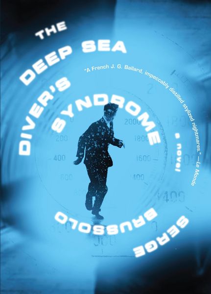 Produktbild: Brussolo, S: The Deep Sea Diver's Syndrome